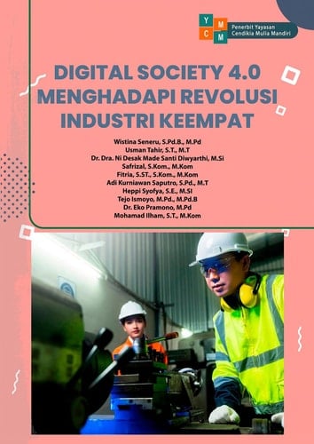 DIGITAL SOCIETY 4.0 MENGHADAPI REVOLUSI INDUSTRI KEEMPAT