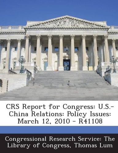 Crs Report for Congress U. S. -China Relations