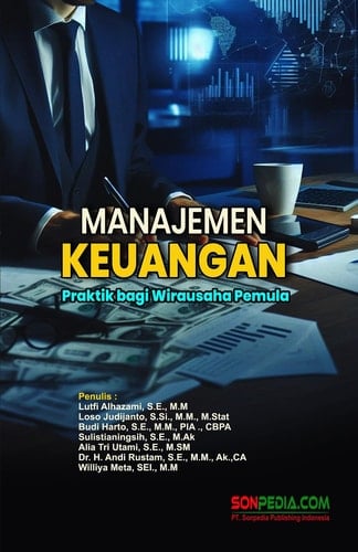 MANAJEMEN KEUANGAN : Praktik bagi Wirausaha Pemula