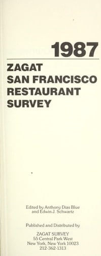 Zagat, 1987 San Francisco Restaurant Survey