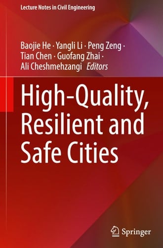 High-Quality, Resilient and Safe Cities