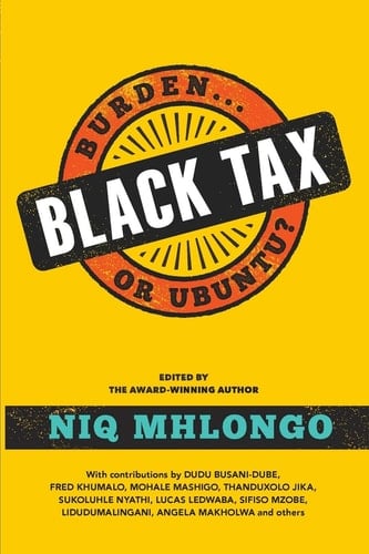 Black Tax Burden Or Ubuntu?