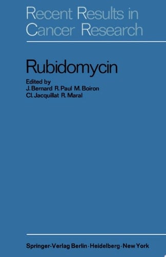 Rubidomycin A New Agent against Cancer