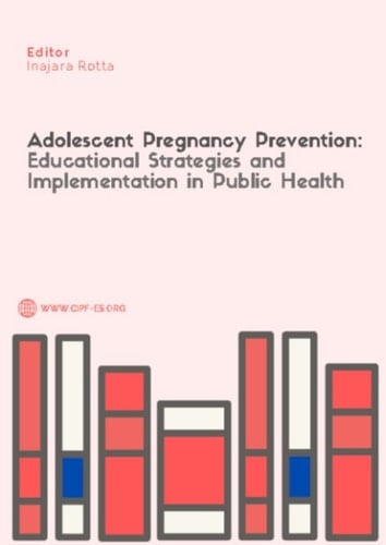 Adolescent Pregnancy Prevention: Educational Strategies and Implementation Science for Public Health