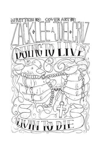 Dying to Live Or Livin to Die