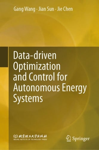 Data-driven Optimization and Control for Autonomous Energy Systems
