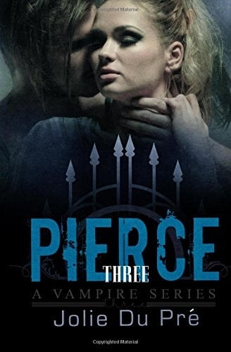 Pierce: a Vampire Series Novella 3