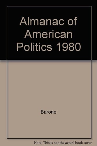 Almanac of American Politics 1980