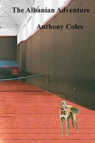 The Albanian Adventure