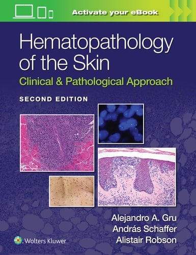 Hematopathology of the Skin Clinical & Pathological Approach