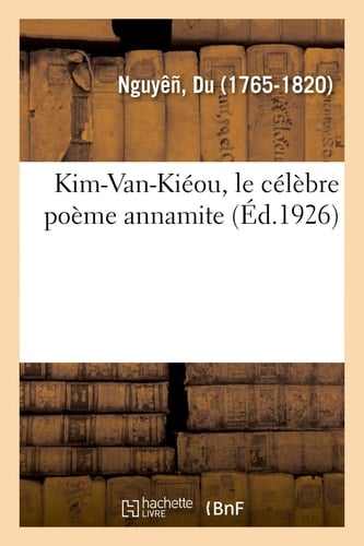 Kim-Van-Kiéou, Le Célèbre Poème Annamite