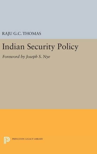Indian Security Policy Foreword by Joseph S. Nye