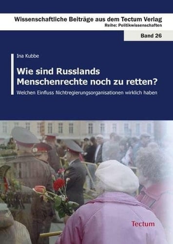 Wie sind Russlands Menschenrechte noch zu retten? welchen Einfluss Nichtregierungsorganisationen wirklich haben