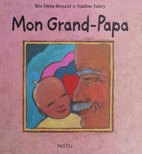 Mon grand-papa