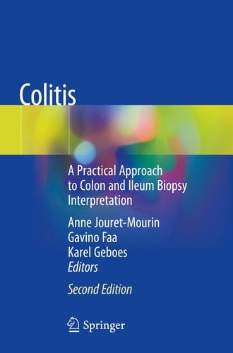 Colitis A Practical Approach to Colon and Ileum Biopsy Interpretation