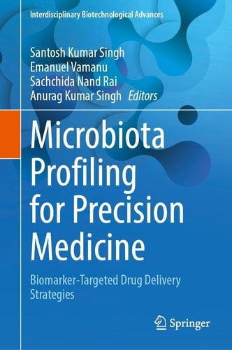 Microbiota Profiling for Precision Medicine Biomarker-Targeted Drug Delivery Strategies