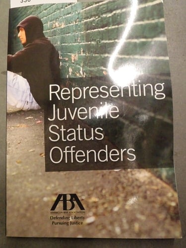Representing Juvenile Status Offenders