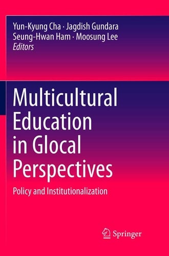 Multicultural Education in Glocal Perspectives Policy and Institutionalization