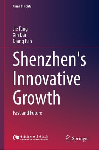 Shenzhen's Innovative Growth Past and Future