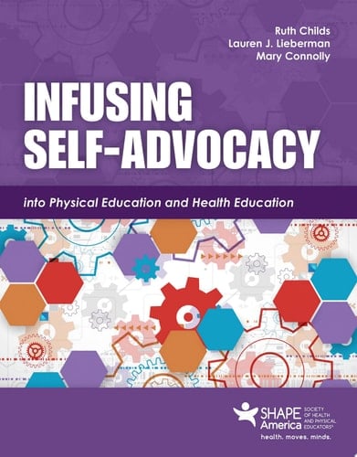 Infusing Self-Advocacy Into Physical Education and Health Education