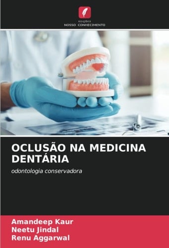 OCLUSÃO NA MEDICINA DENTÁRIA: odontologia conservadora (Portuguese Edition)