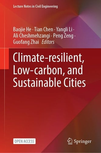 Climate-Resilient, Low-Carbon, and Sustainable Cities