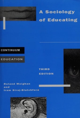A Sociology of Educating