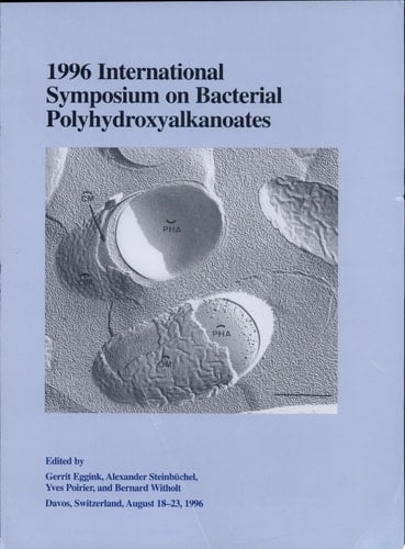 1996 International Symposium on Bacterial Polyhydroxyalkanoates