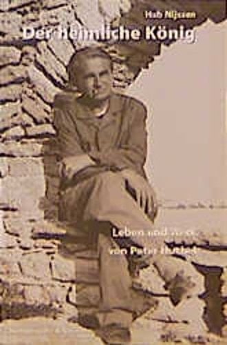 Der heimliche König: Leben und Werk von Peter Huchel (Epistemata) (German Edition)