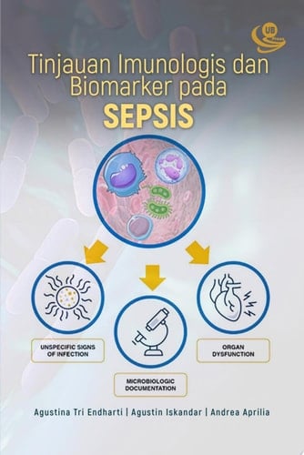 Tinjauan Imunologis dan Biomarker pada Sepsis