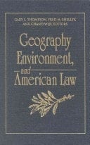 Geography, Environment, and American Law