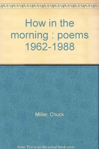 How in the Morning Poems 1962-1988