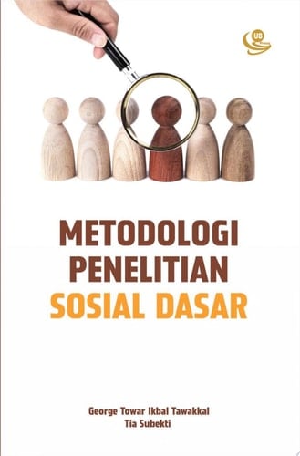 Metodologi Penelitian Sosial Dasar