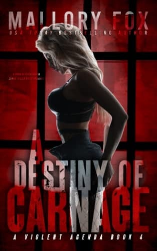 A Destiny of Carnage: A Dark RH Serial Killer Bully Romance (A Violent Agenda)