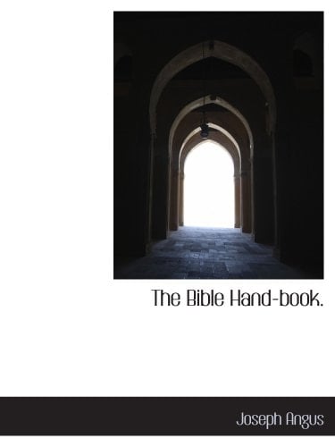 The Bible Hand-book.
