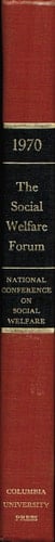 Ncsw Welfare: Social Welfare Forum 1970 (Cloth)