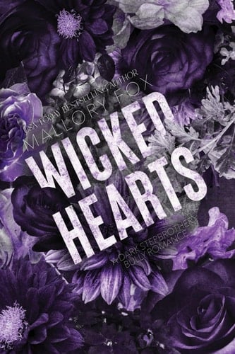 Wicked Hearts: Special Edition Purple Pages: A Dark High School Bully Romance (Wicked Hearts At War)