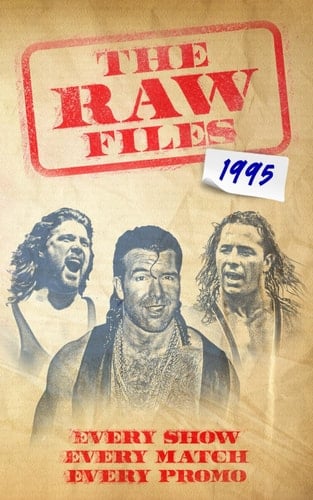The Raw Files: 1995
