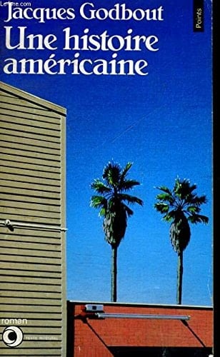 Histoire americaine (une)