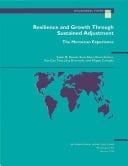 Resilience and Growth Through Sustained Adjustment The Moroccan Experience