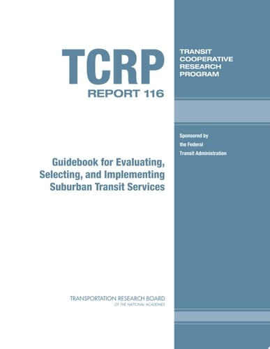 Guidebook for Evaluating, Selecting, and Implementing Suburban Transit Services