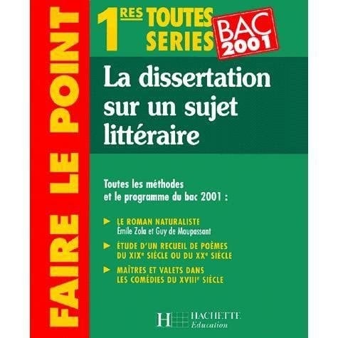 La dissertation sur un sujet littéraire, 1res toutes séries