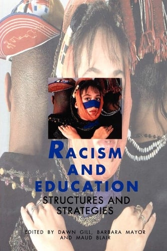 Racism and Education Structures and Strategies