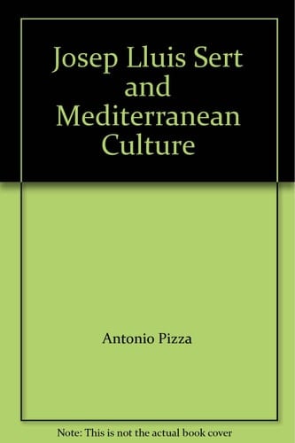 J. LL. Sert and Mediterranean culture