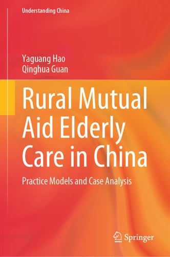 Rural Mutual Aid Elderly Care in China