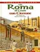 Nella Roma di Cesare con Cicerone