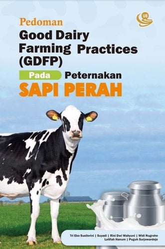 Pedoman Good Dairy Farming Practices (GDFP) pada Peternakan Sapi