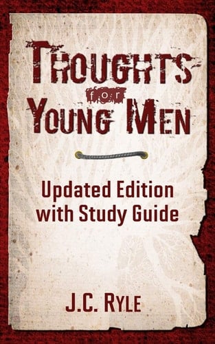 Thoughts for Young Men Updated Edition with Study Guide