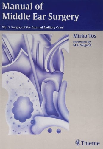 Manual of Middle Ear Surgery