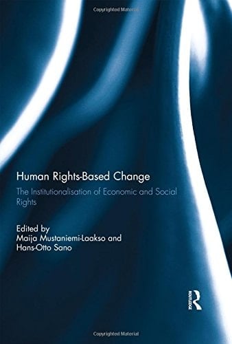 Human Rights-based Change The Institutionalisation of Economic and Social Rights